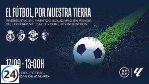 Organismos del fútbol se unen para respaldar a las comunidades afectadas por los incendios en Castilla y León y Galicia.
